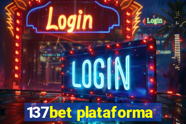 137bet plataforma